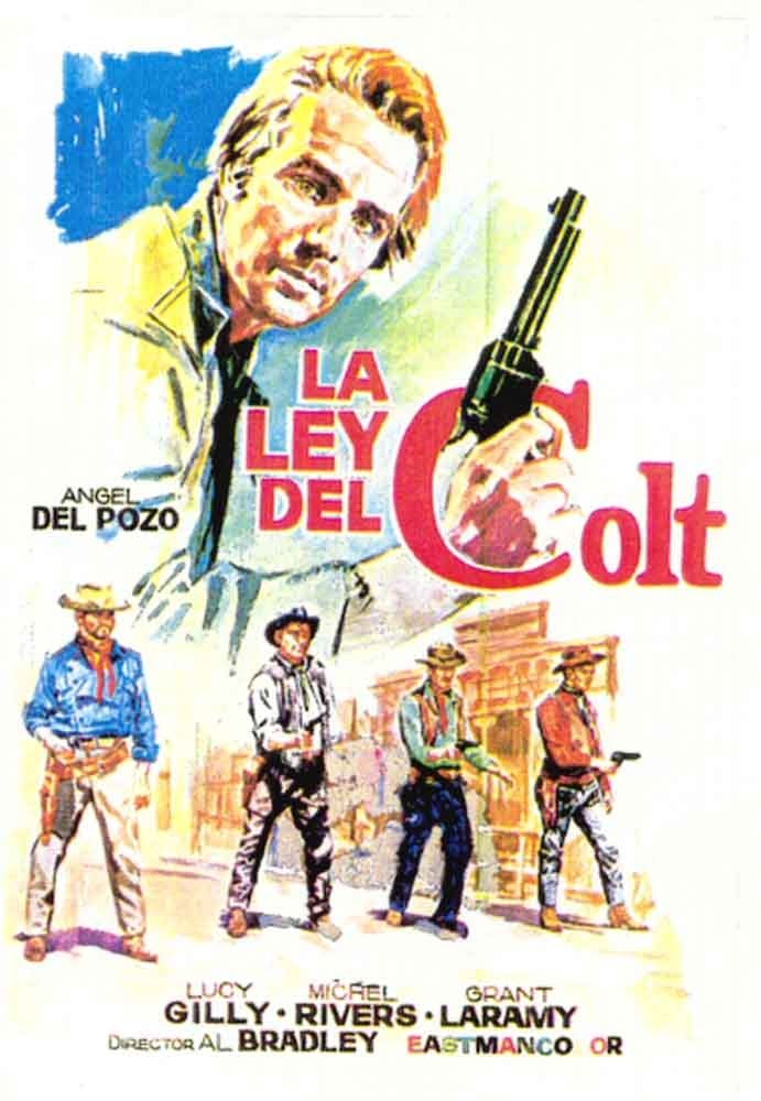 The Colt Is My Law movie poster